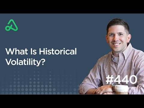 What Is Historical Volatility? [Episode 440]