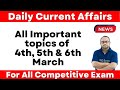 Daily Current Affairs | 4th, 5th &amp; 6th March Current Affairs |For All Competitive Exam by Farman sir