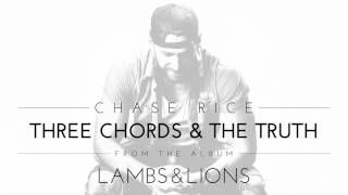 Chase Rice - Three Chords & The Truth (Official Audio) chords