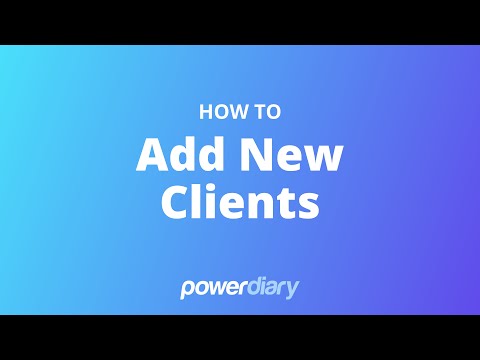 Adding New Clients - 4 ways