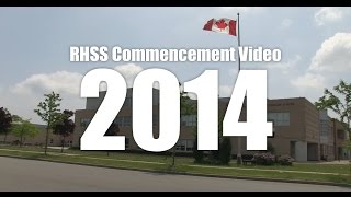 RHSS Commencement Video 2014