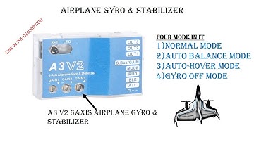 HOW TO CONNECT, REVERSE ANY CONTROL SURFACE & CHANGE THE MODES IN A3 V2  6 AXIS GYRO & STABILIZER,