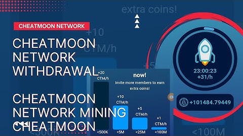 cheatmoon network mining cheatmoon network referral code cheatmoon network withdrawal