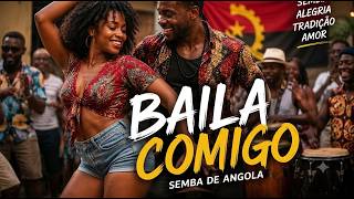 Baila Comigo | Semba de Angola 2026 | Boss Kizomba Music