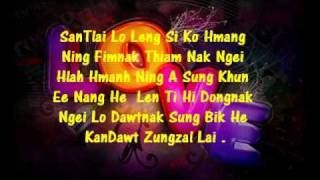 Lai Hla Thar - NuNu Tial - Zungzal Hmun Seh - With Lyrics