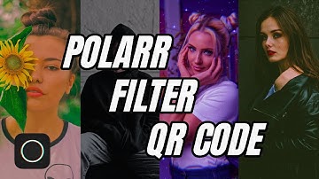Polarr Filters Qr Code | AESTETHIC [Parte 1]