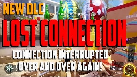 BO3: LOST CONNECTION Salvation DLC Connection Interrupted (Help Vondy)
