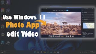 Use Windows 11 Photo App edit Video screenshot 5