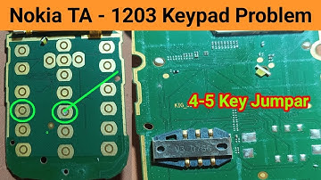 Nokia TA - 1203 Keypad Problem Solution | Nokia TA 1203 4-5 Key Not Working Solution 2023