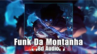 Chipbagov - Funk Da Montanha (Slowed) 8D 🎧