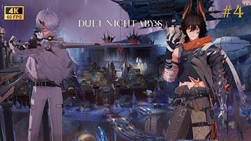 Duet Night Abyss | Full Gameplay Walkthrough Part 4 (No Commentary | 4K 60FPS)