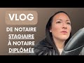 Vlog  de notaire stagiaire  notaire diplme