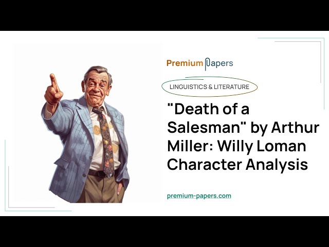 Death of a Salesman: the Cause of Willy's Sickness | SchoolWorkHelper