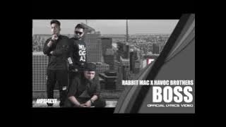 Boss | Havoc Brothers | Rabbit Mac