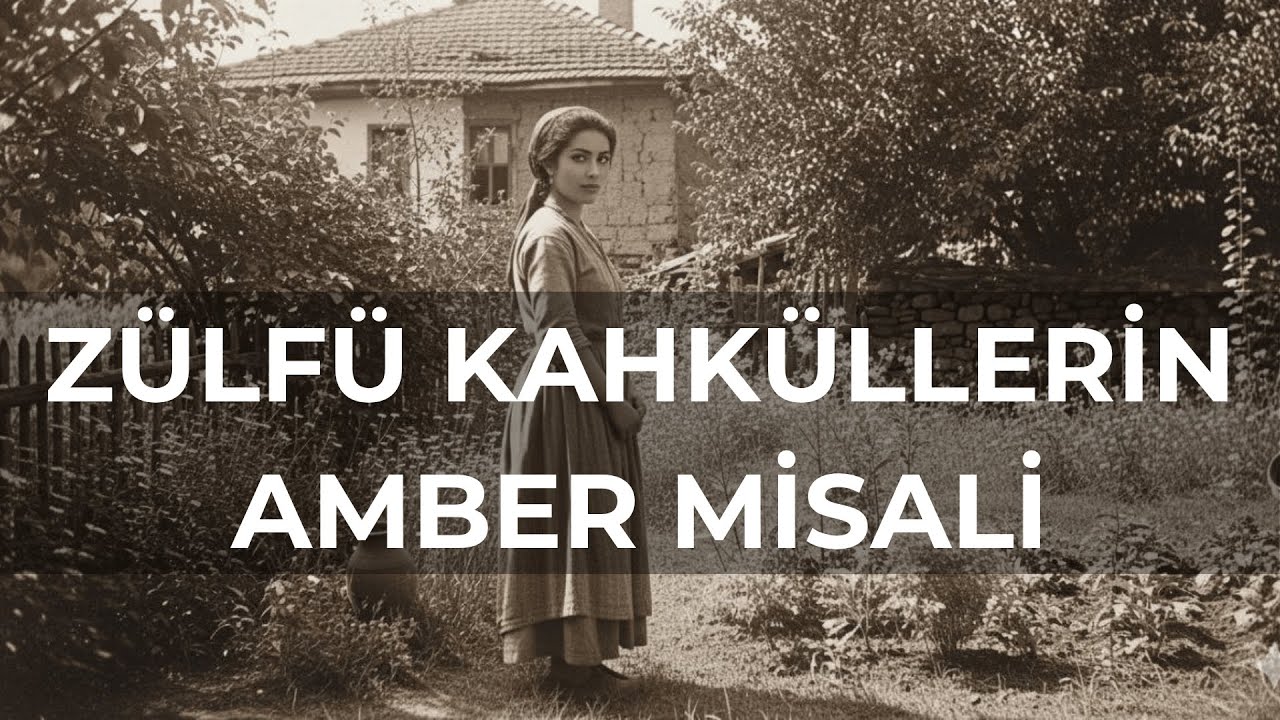 Zülfü Kahküllerin Amber Misali | Anadolu Manifestosu 
