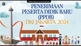 Jadwal PPDB DKI Jakarta Tahun Pelajaran 2024/2025 Provinsi DKI Jakarta   #ppdb2024 #ppdb20242025