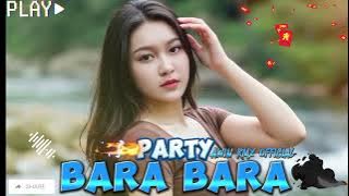 PARTY GACOR♨️BARA BARA ♨️ AUDIO SULTRA ✅