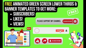 FREE Animated Green Screen YouTube Subscribe Buttons & Lower Thirds - No Copyright - With Sounds