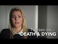Nurses on Death and Dying