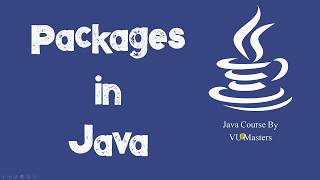 Packages in Java|Java|Lecture 38|Urdu|Hindi|Home School