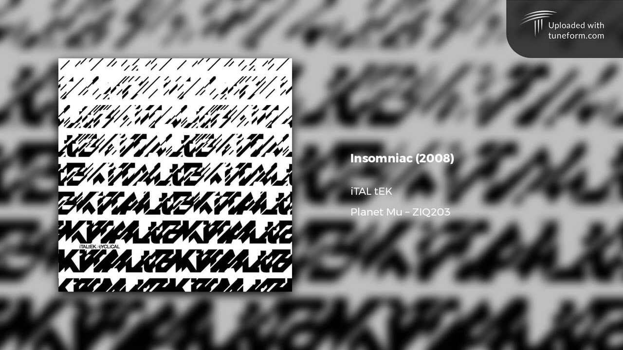 iTAL tEK - Insomniac (Planet Mu | ZIQ203) [Dubstep]