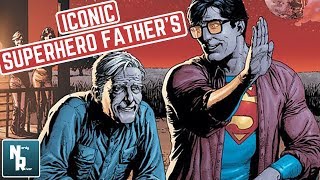 Most Iconic Superhero Fathers (Nerdy River Comic Icons)