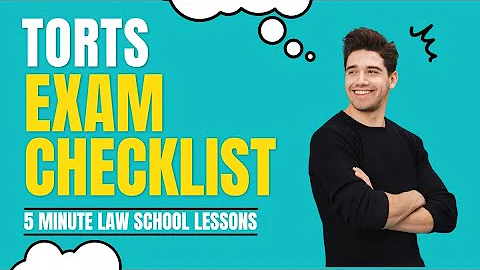 Torts - Exam checklist in 5 mins!