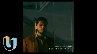 Gökhan Gürdeyiş - Sen ve Ben Yalnız Resimi