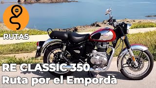 Ruta Royal Enfield Classic 350 por el Empordà | Motosx1000