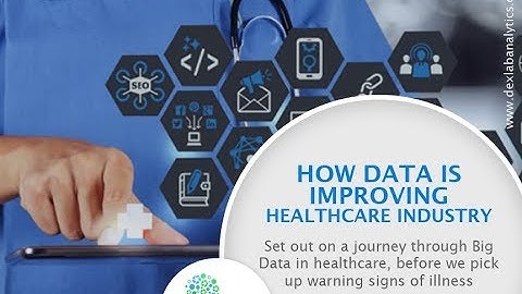 How to Improve Healthcare Industry with Big Data