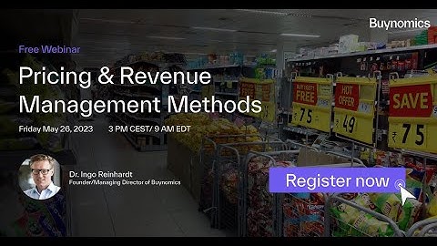Pricing and Revenue Management Methods | Buynomics Webinar