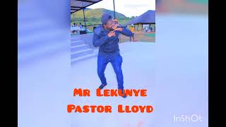 Download Lagu Mr Lekunye hit - Pastor Lloyd ft Mr Lekunye MP3 Download Lagu Mr Lekunye hit - Pastor Lloyd ft Mr Lekunye MP3