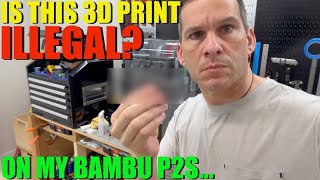 Is This 3D Print Illegal?!