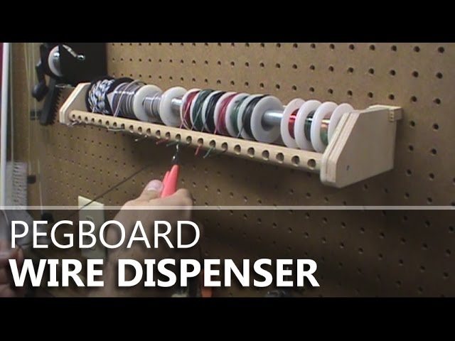 Making a Pegboard-mounted Wire Dispenser 