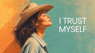 I TRUST MYSELF | Empowerment Affirmation Song (Country Pop)