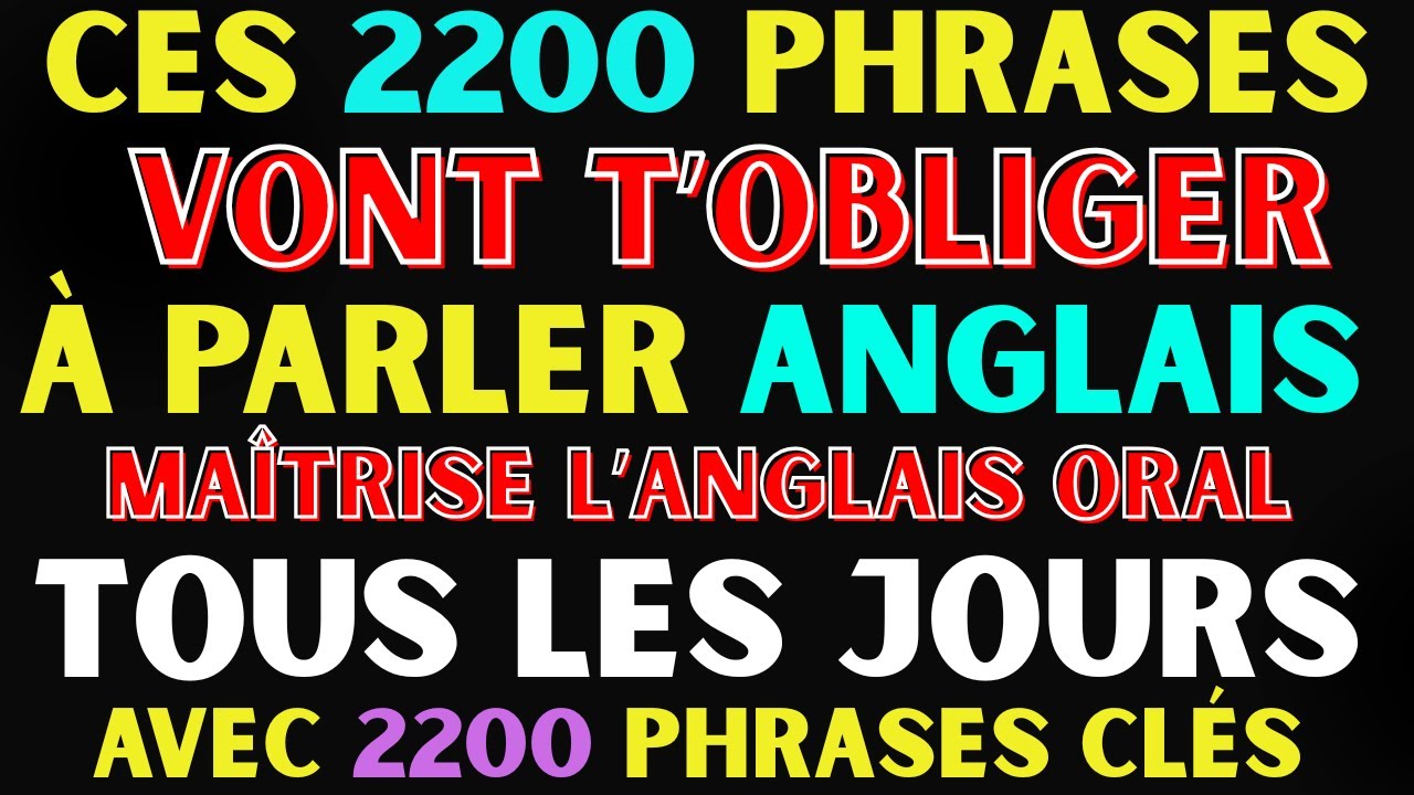 🚀 APPRENDS À PARLER ANGLAIS RAPIDEMENT AVEC 200 PHRASES CLÉS