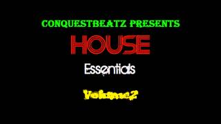 House Essentials Volume 2 by ConquestBeatz