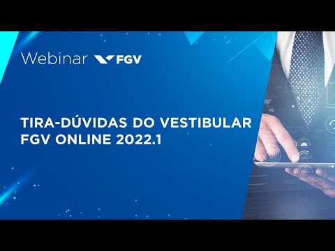 Webinar | Tira-dúvidas do Vestibular FGV Online 2022.1