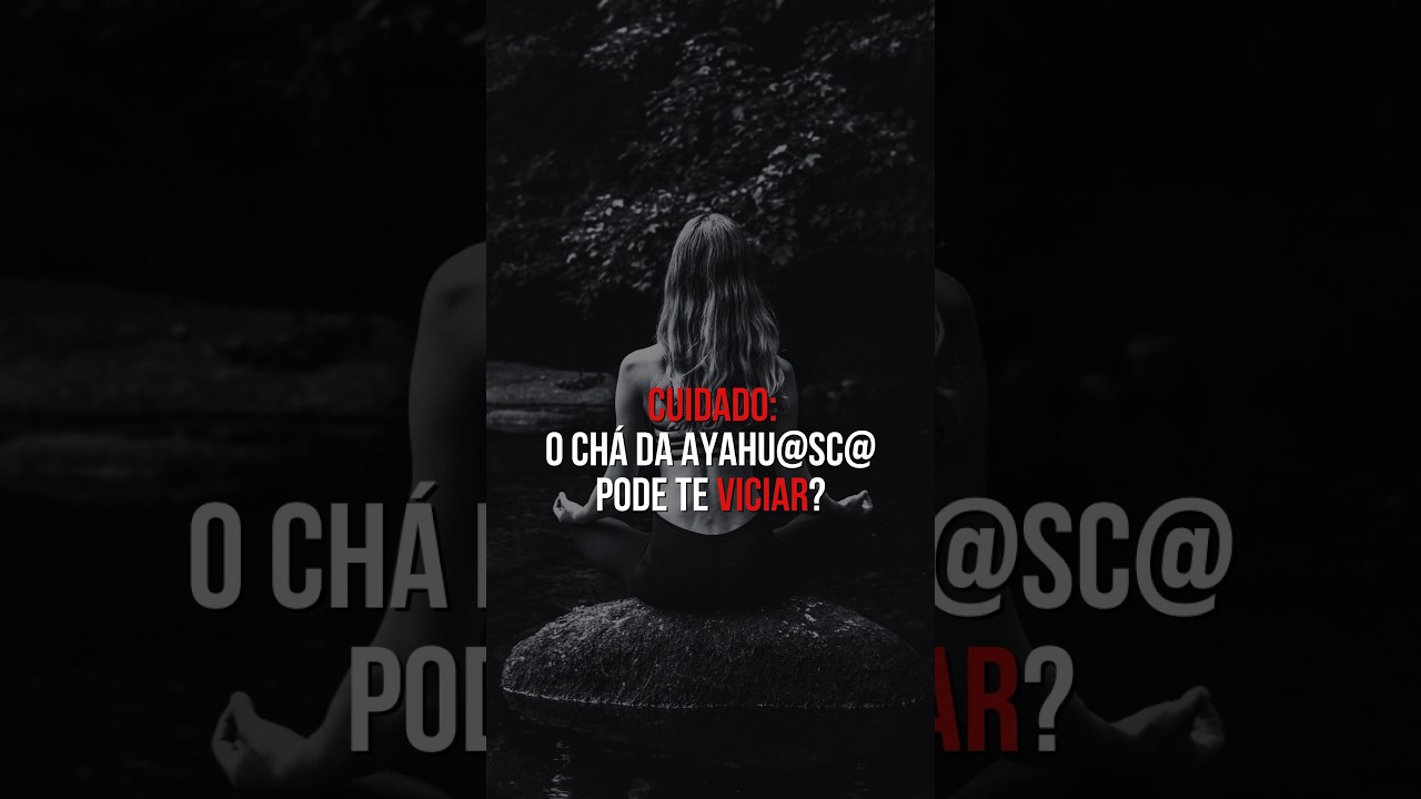 Cuidado: A Ayahu@sc@ pode te viciar? - YouTube