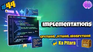 Which Python Should You Use? 🧠 CPython, PyPy & More #44 || Python ka Pitara || DeathCode