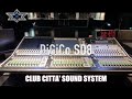 CLUB CITTA'  SOUND SYSTEM