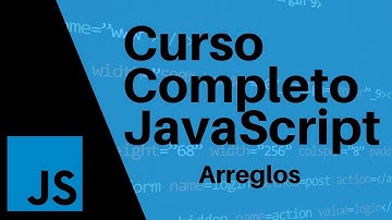 Curso de JavaScript [COMPLETO] 💡  Arreglos / Arrays