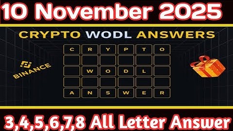 Binance Word Of The Day Answers Today 10 November | All Letters WOTD | Theme Smart Signal