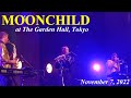 20221107 Moonchild The Garden Hall DIGEST