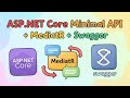ASP.NET Core Minimal API + MediatR + Swagger | Yeni Başlayanlar İçin Adım Adım Örnek