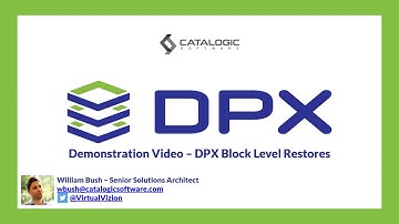 Catalogic DPX - Block Level Restores