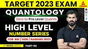 High Level Number Series #3 | RBI / SEBI / NABARD 2023 | Quant by Rahul Meena | Bank Exam 2023