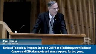 Dr. Paul Heroux: Comments on the National Toxicology Program Study