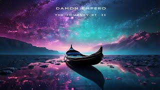 Damon Empero - The Journey pt. 2