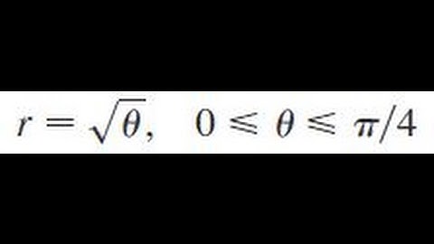 r = sqrt(theta), 0 less than theta less than pi/4 Find the area of the region